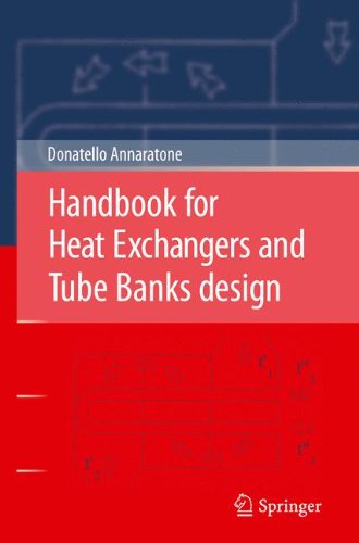 Handbook For Heat Exchangers And Tube Banks Design 1st Edition Donatello Annaratone Auth