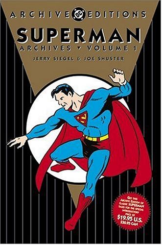 Superman Archives Volume 1 Jerry Siegel Joe Shuster
