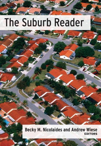 The Suburb Reader 1st Edition Becky Nicolaides Andrew Wiese