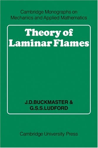 Theory Of Laminar Flames 1st Edition J D Buckmaster G S S Ludford