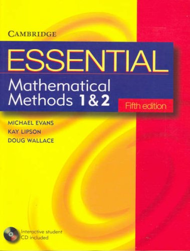 Essential Mathematical Methods 1 2 5th Edition Essential Mathematics 5th Edition Michael Evans
