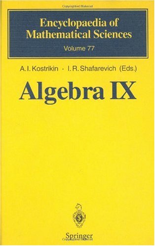 Algebra Ix Finite Groups Of Lie Type Finitedimensional Division Algebras Encyclopaedia Of Mathematical Sciences 1st Edition Ai Kostrikin