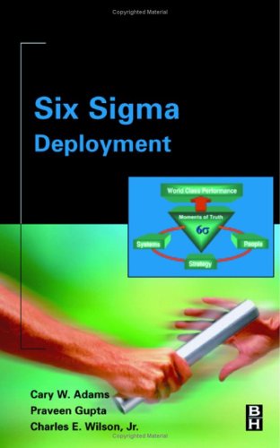 Six Sigma Deployment 1st Edition Cary Adams Praveen Gupta Charlie Wilson