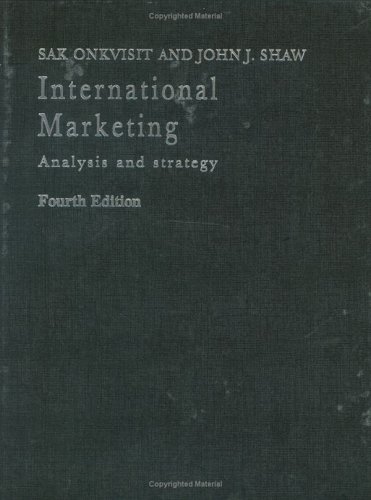 International Marketing Analysis And Strategy 4th Edition 4th Edition Sak Onkvisit