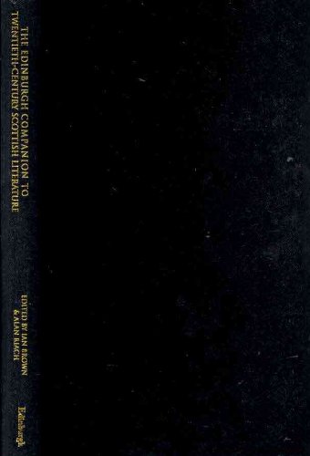 The Edinburgh Companion To Twentiethcentury Scottish Literature Edinburgh Companion To Scottish Literature Ian Brown