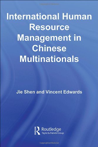 Human Resource Management In Chinese Multinationals Routledge Contemporary China 1st Edition Edwards Shen