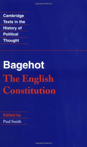 Bagehot The English Constitution 1st Edition Bagehot