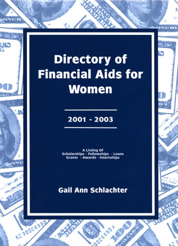 Directory Of Financial Aid For Women 20012003 Directory Of Financial Aid For Women Gail A Schlachter