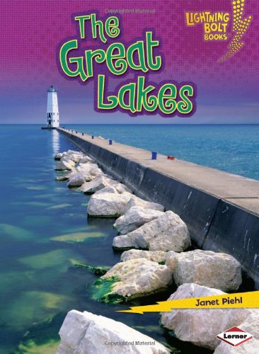 The Great Lakes Lightning Bolt Books Famous Places Janet Piehl