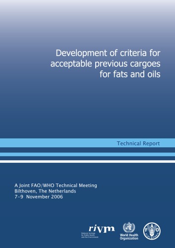 Development Of Criteria For Acceptable Previous Cargoes For Fats And Oils Kindle None