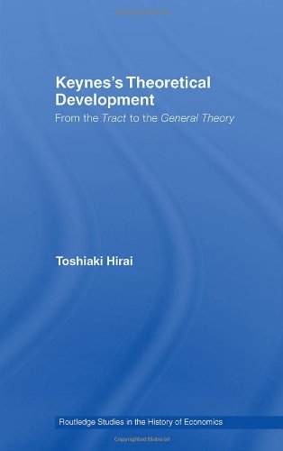 Keyness Theoretical Development From The Tract To The General Theory 1st Edition Toshiaki Hirai