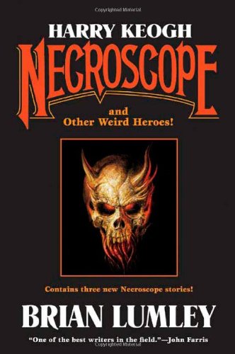 Harry Keogh Necroscope And Other Heroes 1st Brian Lumley
