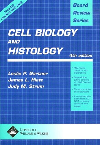 Board Review Series Cell Biology And Histology 4th Leslie P Gartner