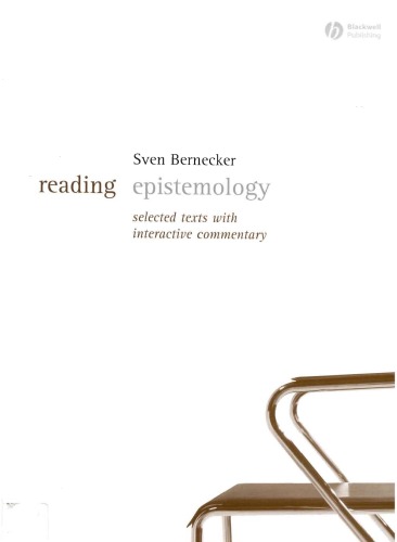 Reading Epistemology Selected Texts With Interactive Commentary Reading Philosophy Sven Bernecker
