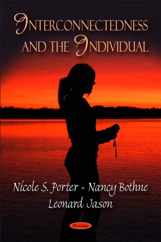Interconnectedness And The Individual New Research Nicole S Porter