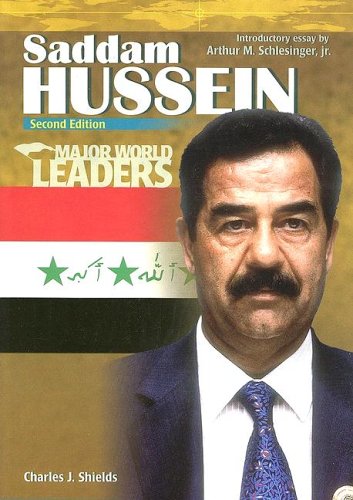 Saddam Hussein Major World Leaders 2nd Charles J Shields Rachel A Koestlergrack