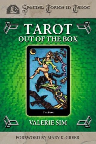 Tarot Outside The Box Special Topics In Tarot Valerie Sim