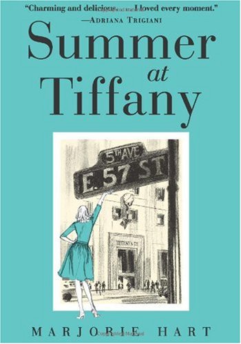 Summer At Tiffany 1st Edition Marjorie Hart