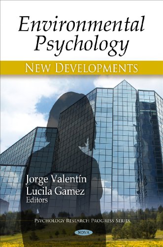 Environmental Psychology New Developments Psychology Research Progress Jorge Valentin
