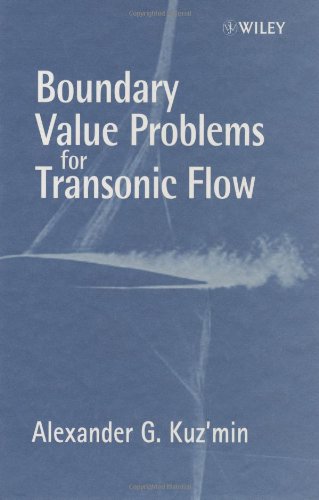 Boundary Value Problems For Transonic Flow 1st Edition Alexander G Kuzmin