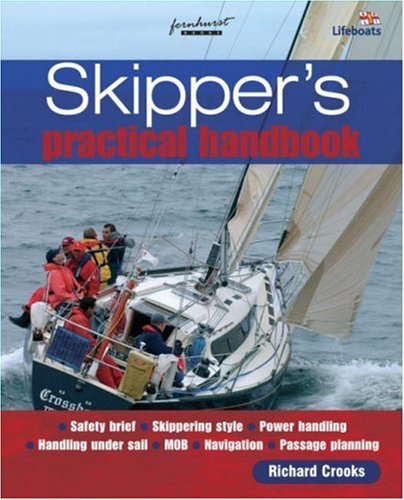 Skippers Practical Handbook 1st Edition Richard Crooks