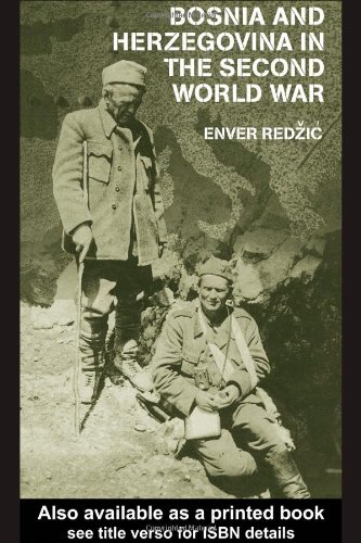 Bosnia And Herzegovina In The Second World War 2004 Enver Redzic