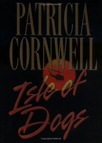 Isle Of Dogs 1st Patricia Cornwell