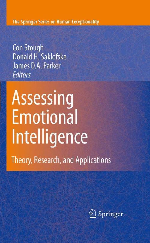 Assessing Emotional Intelligence Theory Research And Applications 1st Edition Con Stough