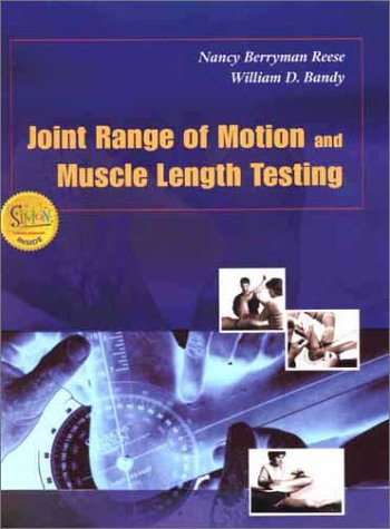 Joint Range Of Motion And Muscle Length Testing 1st Nancy Berryman Reese Phd Pt