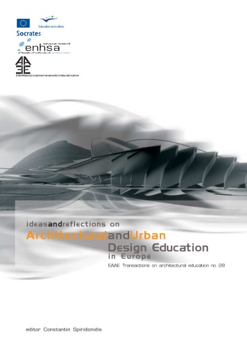 Ideas And Reflections On Architectural And Urban Design Education In Europe Constantin Spiridonidis