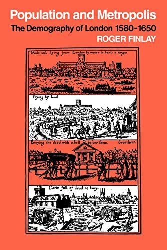 Population And Metropolis The Demography Of London 15801650 Cambridge Geographical Studies Series Number 12 1st Edition Finlay