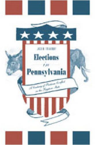 Elections In Pennsylvania Kindle Jack M Treadway