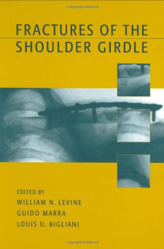 Fractures Of The Shoulder Girdle 1st Edition William N Levine