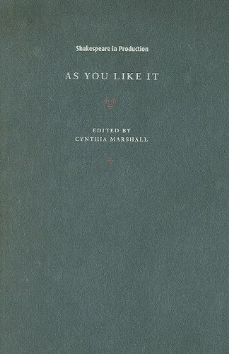 As You Like It Shakespeare In Production William Shakespeare