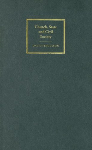 Church State And Civil Society David Fergusson