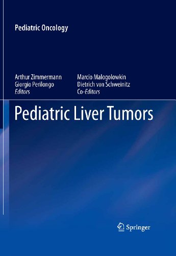 Pediatric Liver Tumors 1st Edition Arthur Zimmermann Giorgio Perilongo Auth