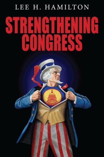 Strengthening Congress 5th Printing Lee H Hamilton
