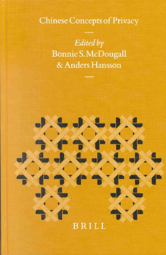 Chinese Concepts Of Privacy Sinica Leidensia Sinica Leidensia Bonnie S Mcdougall