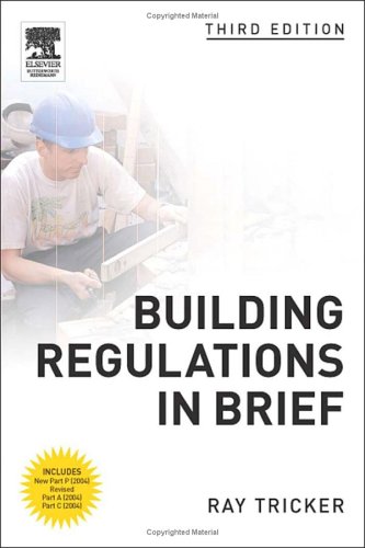 Building Regulations In Brief Third Edition 3rd Edition Ray Tricker