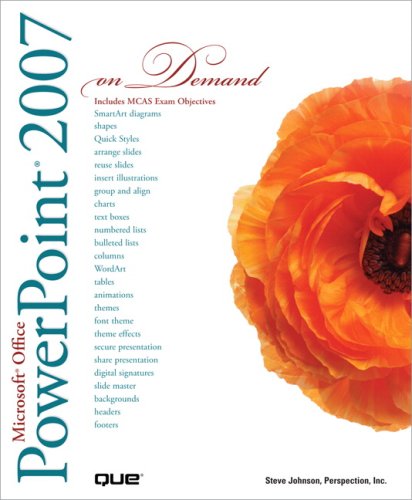 Microsoft Office Powerpoint 2007 On Demand 1st Edition Steve Johnson Perspection Inc