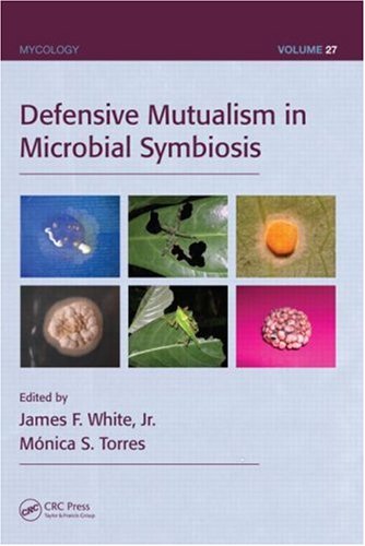 Defensive Mutualism In Microbial Symbiosis Kindle James F White Jr
