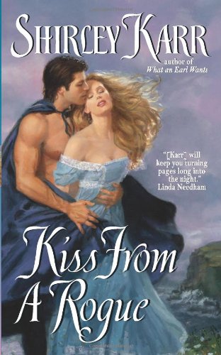 Kiss From A Rogue Shirley Karr