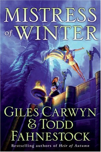 Mistress Of Winter 1st Edition Giles Carwyn Todd Fahnestock