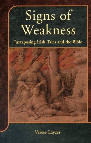 Signs Of Weakness Juxtaposing Irish Tales And The Bible Jsot Supplement Varese Layzer