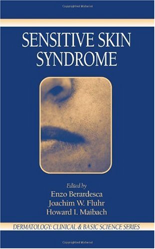 Sensitive Skin Syndrome Dermatology Clinical Basic Science 1st Edition Berardesca Enzo