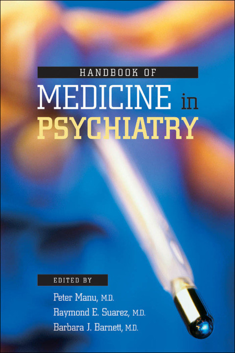 Handbook Of Medicine In Psychiatry 3rd Edition Peter Manu
