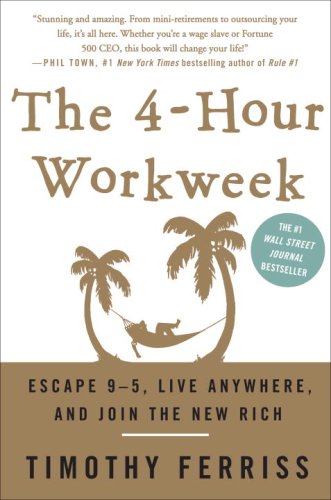 The 4hour Workweek Escape 95 Live Anywhere And Join The New Rich 1st First Edition Timothy Ferriss