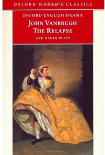 The Relapse And Other Plays Kindle John Vanbrugh