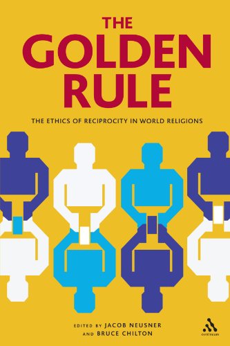 Golden Rule The Ethics Of Reciprocity In World Religions Jacob Neusner