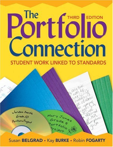 The Portfolio Connection Student Work Linked To Standards 3rd Edition 3rd Susan Belgrad